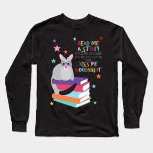 Possum bedtime story Long Sleeve T-Shirt